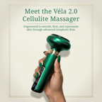 Véla™ 2.0 Cellulite Massager